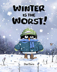 Winter is the Worst