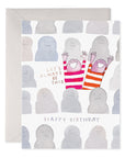 E. Frances We Are the Fun Ones Birthday Greeting Card