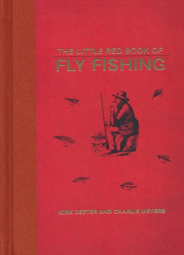 The Little Red Book of Fly Fishing
