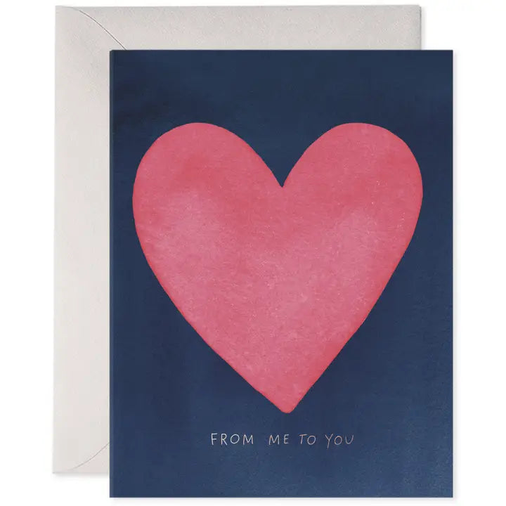 E.Frances From Me to You Heart Greeting Card