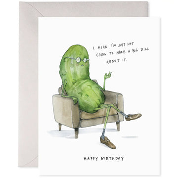 E.Frances Big Dill Birthday Greeting Card