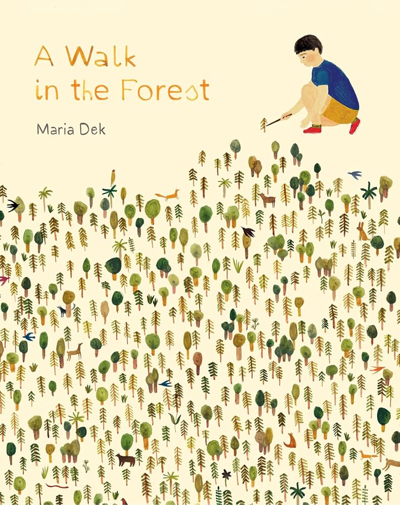 A Walk in the Forest-Maria Dek