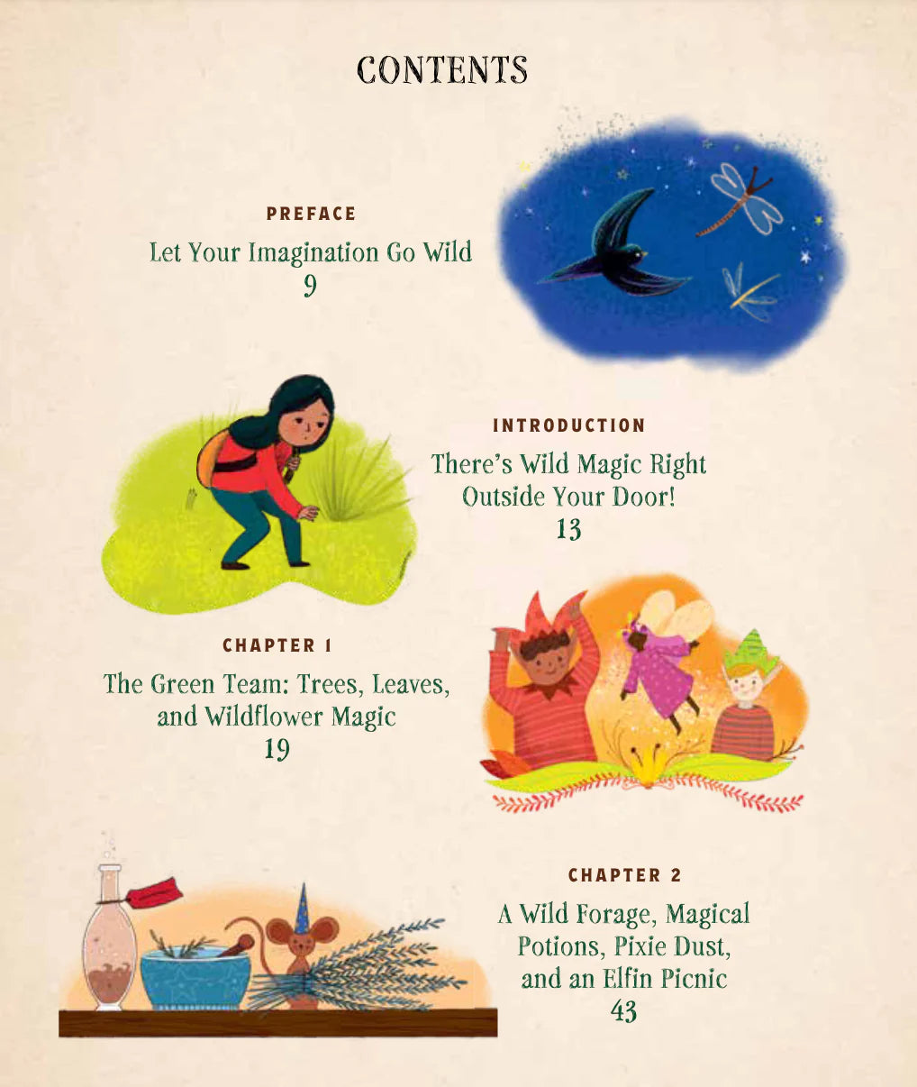 Forest Magic For Kids: How to Find Fairies, Make a Secret Fort, and Cook Up an Elfin Picnic