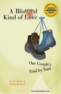 A Blistered Kind of Love: One Couple's Trial by Trail