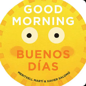 Good Morning-Buenas Dias