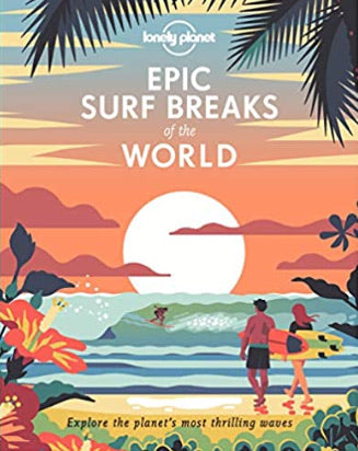 Epic Surf Breaks of the World