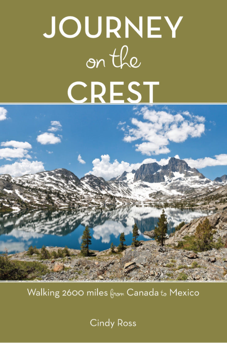Journey On the Crest: Walking 2600 Miles from Mexico to Canada